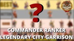 Legendary Commander Ranker Series - City Garrison Edition - Rise of Kingdoms
