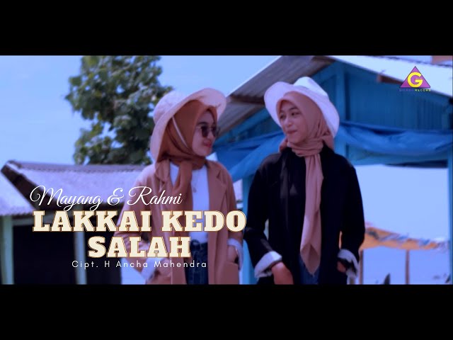 Mayang u0026 Rahmi - Lakkai Kedo Salah class=