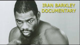 Iran Barkley Documentary - The Forging of the Blade