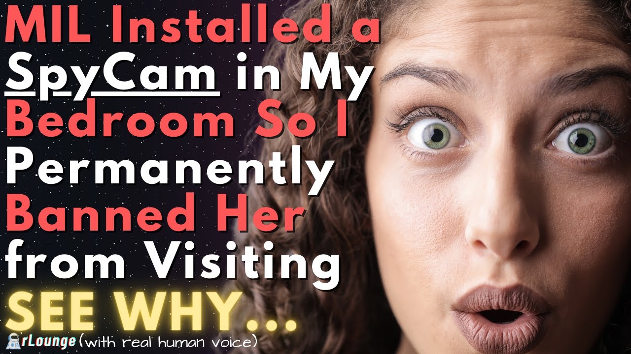 Banning MIL From My House After She Installed a Camera Inside My ...