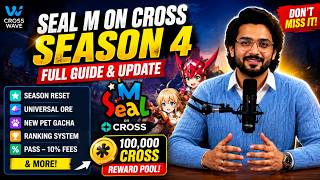 Seal M on CROSS Season 4 Is Here! Full Update Explained | CROSS Wave Campaign Guide
