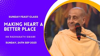 Making Heart A Better Place | HH Radhanath Swami | ISKCON Chowpatty