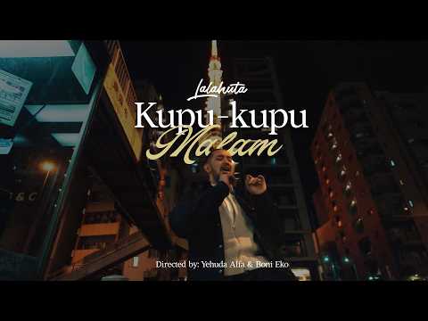 Lalahuta - Kupu Kupu Malam ( Official Music Video )