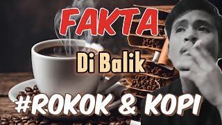 Download Lagu Mengungkap Rahasia Mengejutkan Rokok dan Kopi MP3 Download Lagu Mengungkap Rahasia Mengejutkan Rokok dan Kopi MP3