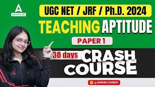 Teaching Aptitude For UGC NET 2024 | UGC NET Crash Course Day #1 By Anshika Pandey
