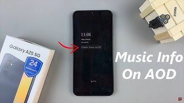 How To Show & Hide Music Information On Always On Display Of Samsung Galaxy A25 5G