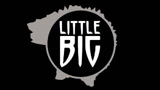 LITTLE BIG - GO BANANAS (Official Music Video)