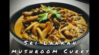 නිවැරදි සිංහල හතු කරිය Sri Lankan Mushroom Curry