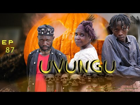UVUNGU Ep 87 Chendu