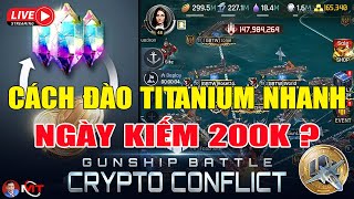 Crypto Conflict #16 - Hướng Dẫn Đào TITANIUM Nhanh Ngày Kiếm 200K 🔴 Lương Minh Triết screenshot 2