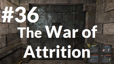 Grimrock Part 36 -- The War of Attrition