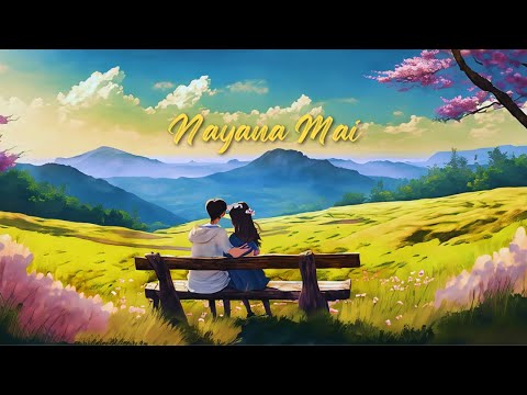 Suyog Mahato - "Nayana Mai" [Official Lyrical Video]