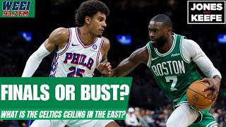 Would it be a disappointment if the Celtics don't reach the NBA Finals? | Jones & Keefe