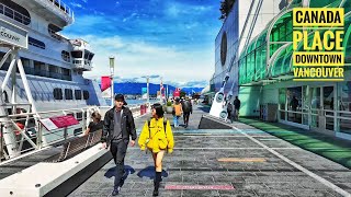 Vancouver Walk 🇨🇦 - Canada Place & Waterfront Centre, Downtown