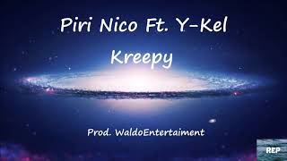 Piri Nico Ft. Y-Kel - Kreepy