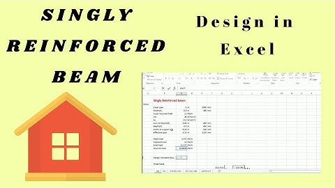 HOW TO DESIGN SINGLY REINFORCED BEAM IN EXCEL