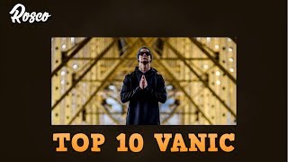 TOP 10 DROPS VANIC | TOP ROSCO