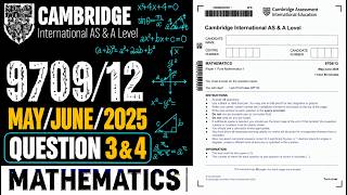 9709/12/M/J/25 |Q3&4 Complete Solution | Cambridge AS Level Mathematics | Paper 1