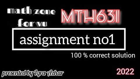 mth631 assignment 1 2022