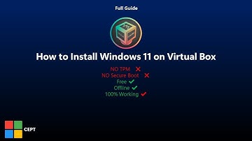 How to Install Windows 11 On Virtual Box!! No TPM, Secure Boot