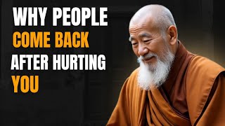 Why People Come Back After Hurting You