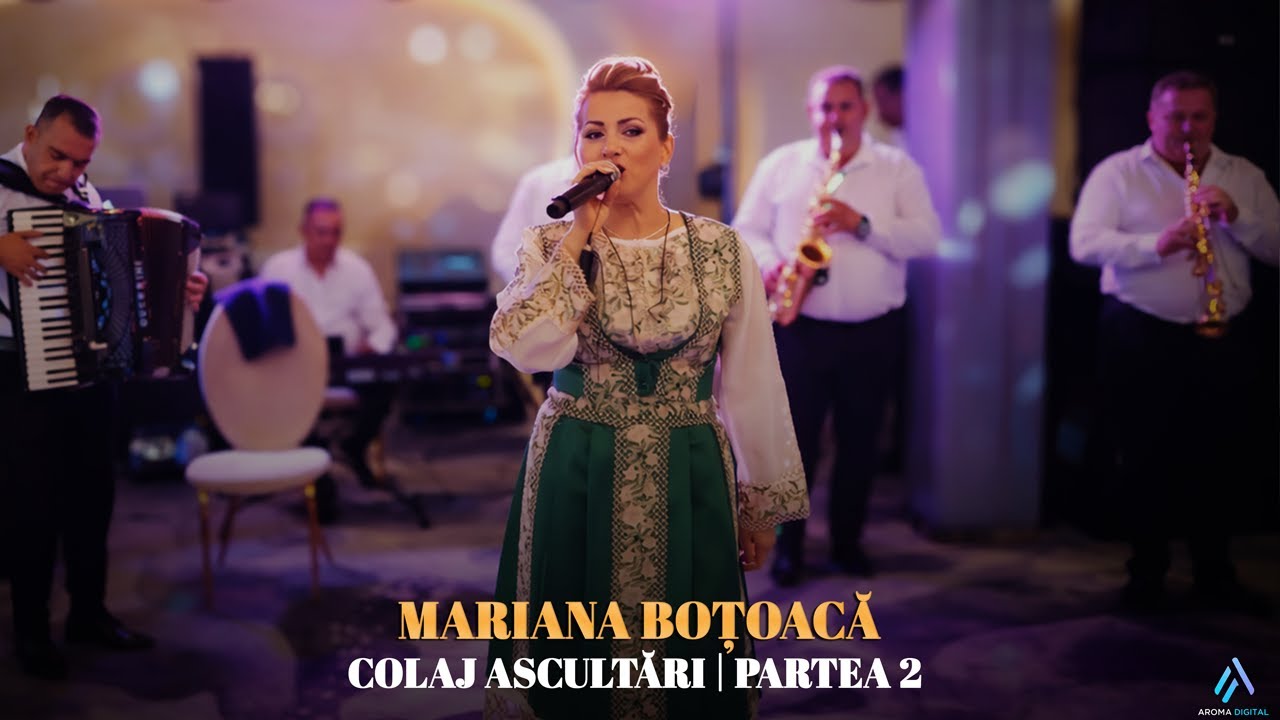 Mariana Botoaca - Colaj Ascultari | Patea 2