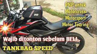 TankBag Speed/ Tank bag / Tas Tangki Honda CBR 250 , CBR 150 , CB 150 R , Tiger , New Megapro , Megapro Lama , Verza