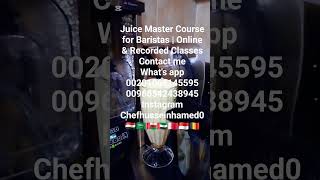 Juice Master Course for Baristas | Online & Recorded Classes