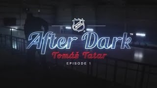 NHL After Dark | Tomáš Tatar | Episode 1