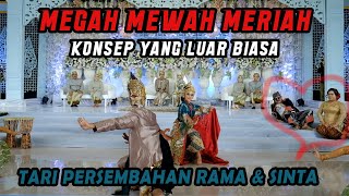 Semua pengantin PASTI MAU KONSEP INI ...!! TARI RAMA & SINTA Persembahan Terbaik Purwalingga Kancana