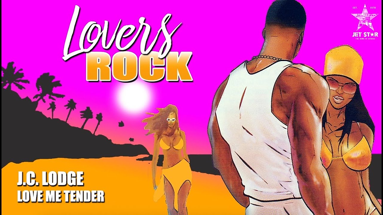 J.C. Lodge - Love Me Tender (Official Audio) | Jet Star Music