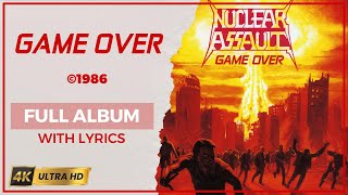 Nuclear Assault - Game Over (4K | 1986 | Full Album &amp; Lyrics)