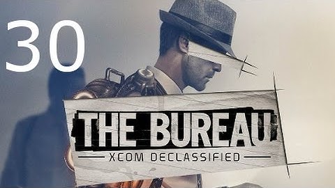 ➜ The Bureau: XCOM Declassified Walkthrough - Part 30: Operation: Angel [Commander]
