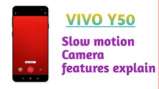 VIVO Y50 , Slow motion camera features explain How to use and Enable screenshot 5