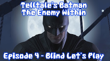 Batman: The Enemy Within (Blind Let