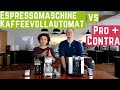 Espressomaschine vs Kaffeevollautomat : Pro und Contra