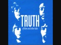Truth music is life.