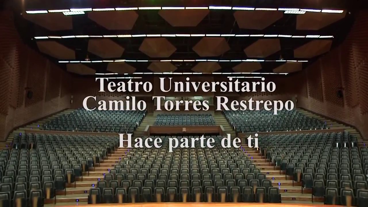 Teatro Universitario Camilo Torres