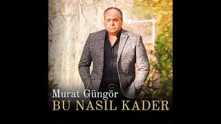 Murat Güngör / Bu nasıl kader Resimi