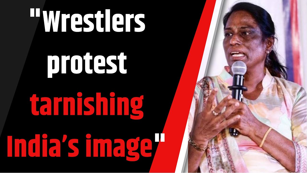 Breaking News | "Wrestlers protesting on streets tarnishing India’s image" : IOA President PT Usha