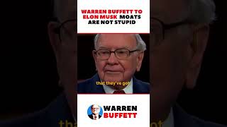 Warren Buffett to Elon Musk Moats Are NOT STUPID #shorts