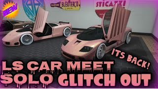 💥 NEW 💥ITS BACK ! SOLO LS CAR MEET GLITCH OUT METHOD 🔥 EASY ! GTA•5•ONLINE