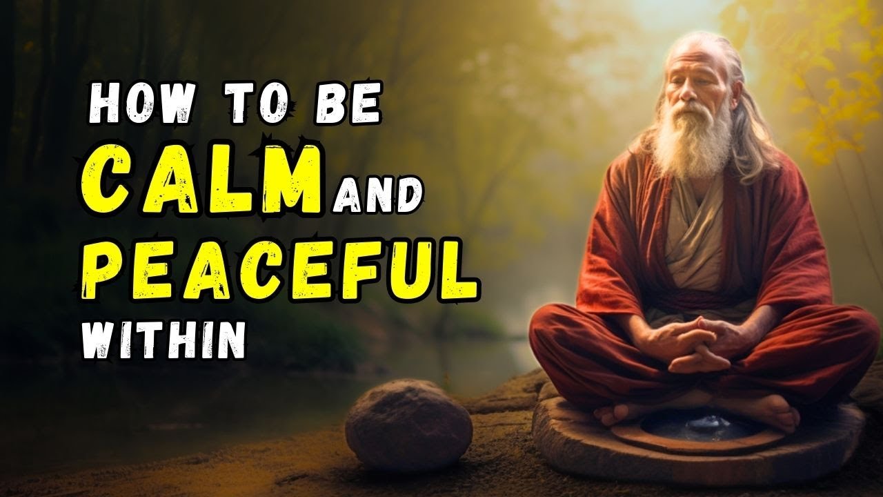 How To Be Calm and Peaceful Within | Buddhism In English - YouTube
