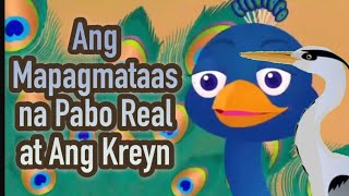 Ang Mapagmataas na Pabo Real at Ang Kreyn - Kwentong Pabula - Istoryang Pabula - Pabula Ang Mapagmataas na Pabo Real at Ang Kreyn - Kwentong Pabula - Istoryang Pabula - Pabula