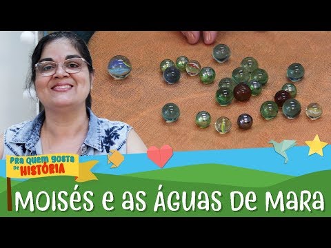 Moiss e as guas de Mara | Pra quem gosta de histria