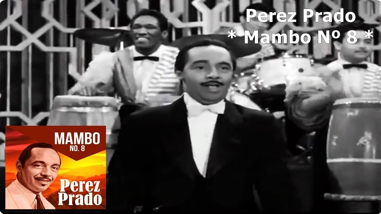 Perez Prado - Mambo Nº 8 (Versão Vinil) - YouTube