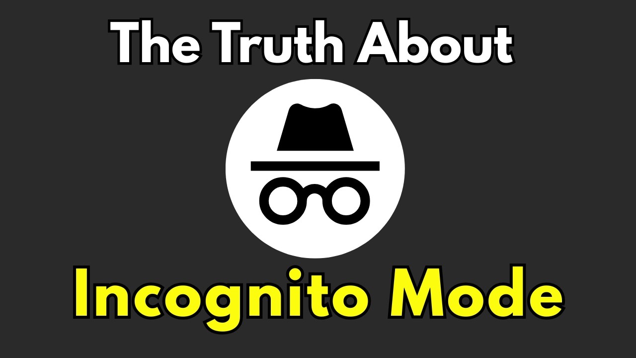 The Truth About "Incognito Mode": Are You Actually Invisible?