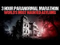 3 Hour Marathon of Terrifying Paranormal Activity Inside The World&#39;s Most HAUNTED Asylums