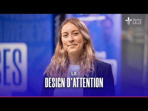 LE DESIGN D&#039;ATTENTION avec Alizée au DevFest Lille 2023