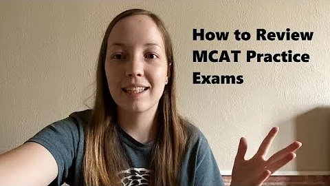 How to Review MCAT Practice Exams